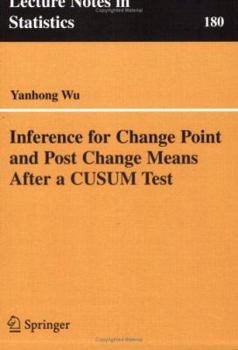 Paperback Inference for Change Point and Post Change Means After a Cusum Test Book