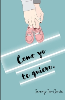 Paperback Como yo te quiero [Spanish] Book