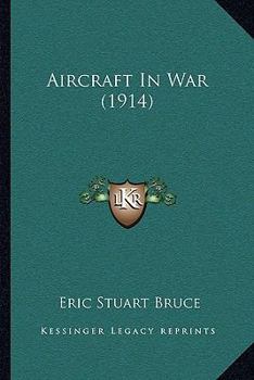 Paperback Aircraft In War (1914) Book