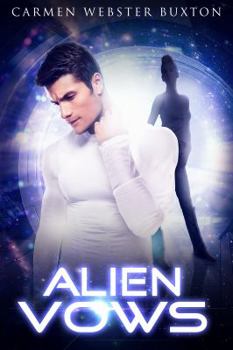 Alien Vows - Book #2 of the Wakanreo