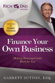 Paperback Finance Your Own Business: Making Business Credit Work for You Book