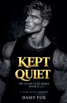 Paperback Kept Quiet: Dark Mafia Romance Book