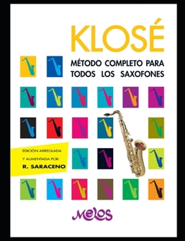 Paperback Klosé: Método completo para todos los saxofones [Spanish] Book