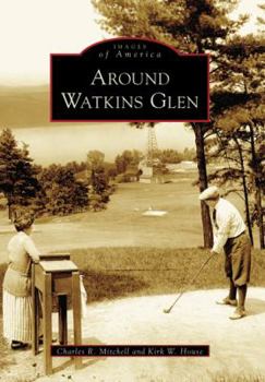 Paperback Around Watkins Glen Book