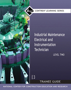 Paperback Industrial Maintenance Electrical & Instrumentation Trainee Guide, Level 2 Book