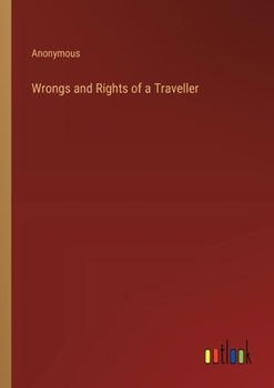 Paperback Wrongs and Rights of a Traveller Book