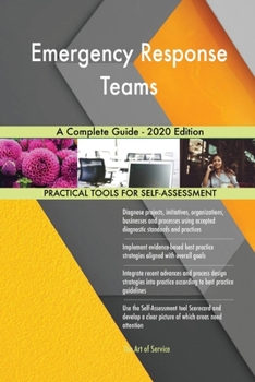 Paperback Emergency Response Teams A Complete Guide - 2020 Edition Book