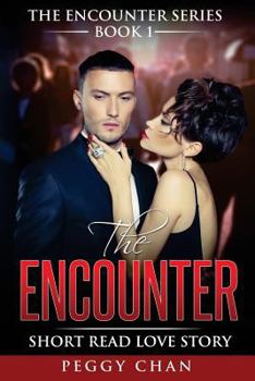 Paperback The Encounter Book 1: Short Read Love Story Book