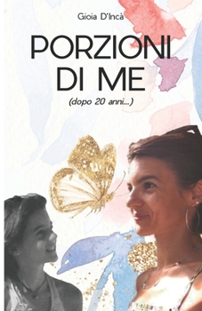 Paperback Porzioni di me: (dopo 20 anni...) [Italian] Book