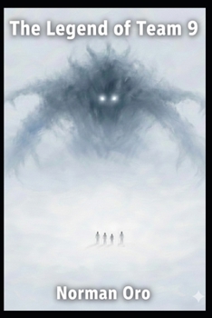 Paperback The Legend of Team 9: An Away Science Fiction Book