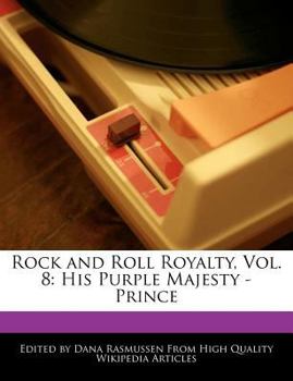Paperback Rock and Roll Royalty, Vol. 8: His Purple Majesty - Prince Book