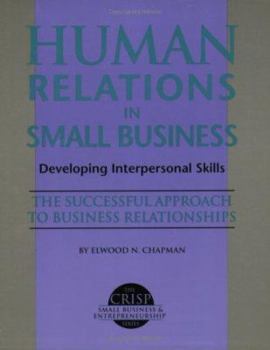 Paperback Crisp: Human Relations in Small Business Crisp: Human Relations in Small Business Book