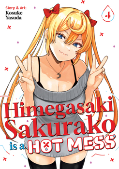 Paperback Himegasaki Sakurako Is a Hot Mess Vol. 4 Book
