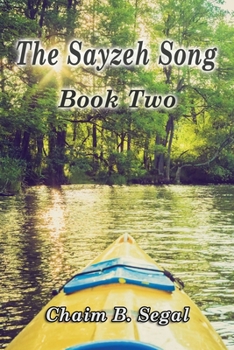 Paperback The Sayzeh Song: Book Two Book