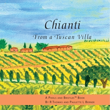 Paperback Chianti From a Tuscan Villa Book