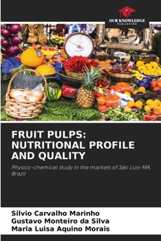 Paperback Fruit Pulps: Nutritional Profile and Quality Book