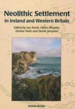 Paperback Neolithic Settlement in Ireland and Western Britain Book