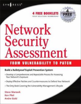 Paperback Network Security Assessment: From Vulnerability to Patch Book