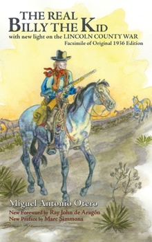 Hardcover The Real Billy the Kid: with new light on the LINCOLN COUNTY WAR Book