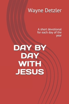 Paperback Day by Day with Jesus: Jesus is Lord of my future Book