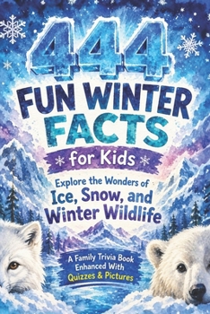444+ Physics Fun Facts for Kids: Explore the Science Behind Motion, Energy, and the Universe!: A Family-Friendly Trivia Book Packed With Pictures & Quizzes (Fun Facts For Kids 6-8)