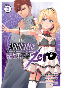 Paperback Arifureta: From Commonplace to World's Strongest Zero (Manga) Vol. 3 Book