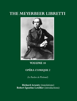 Paperback The Meyerbeer Libretti: Opéra Comique 2 Le Pardon de Ploërmel Book