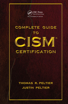 Hardcover Complete Guide to CISM Certification Book