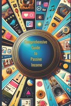 Paperback Comprehensive Guide to Passive Income Book