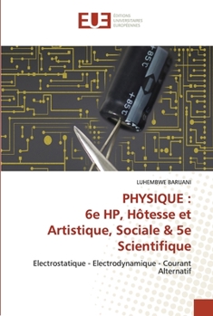 Paperback Physique: 6e HP, Hôtesse et Artistique, Sociale & 5e Scientifique [French] Book