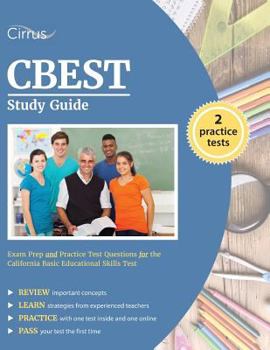 Paperback CBEST Study Guide: Exam Prep and Practice Test Questions for the California Basic Educational Skills Test Book