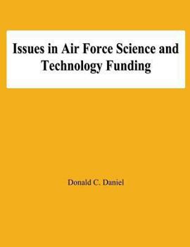 Paperback Issues in Air Force Science and Technology Funding Book