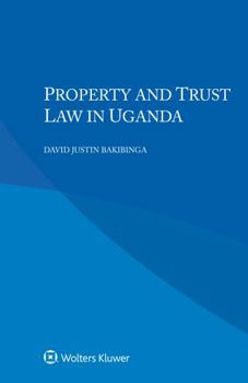 Hardcover Property and Trust Law in Uganda Book