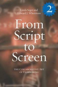 Paperback From Script to Screen 2 : The Collaborative Art of Filmmaking Book
