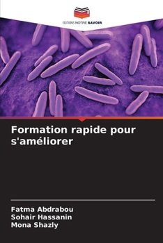 Paperback Formation rapide pour s'améliorer [French] Book