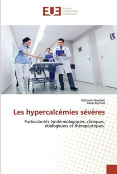 Paperback Les hypercalcémies sévères [French] Book
