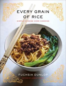 Hardcover Every Grain of Rice: Simple Chinese Home Cooking Book