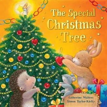 Hardcover The Special Christmas Tree. Catherine Walters, Simon Taylor-Kielty Book
