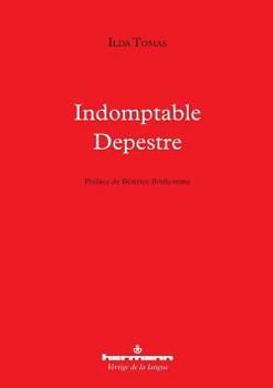 Paperback Indomptable Depestre [French] Book
