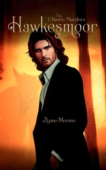 Hawkesmoor 2: The Etheric Murders