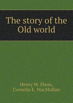Paperback The story of the Old world Book