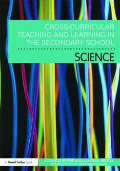 Paperback Cross Curricular Teaching and Learning in the Secondary School... Science Book