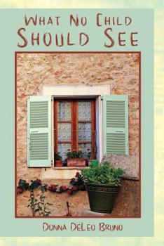 Paperback What No Child Should See Book