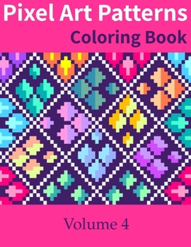 Paperback Pixel Art Patterns Coloring Book 4 Book