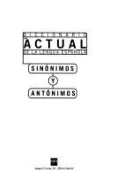 Hardcover Diccionario Actual de la Lengua Espanola: Sinonimos y Antonimos = Current Dictionary of the Spanish Language [Spanish] Book