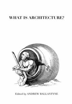 Hardcover What is Architecture? Book