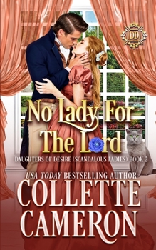 Paperback No Lady For The Lord: A Romantic Class Difference Forced Proximity Regency Romance with Aristocrats Book