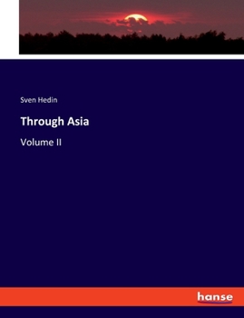 Paperback Through Asia: Volume II Book