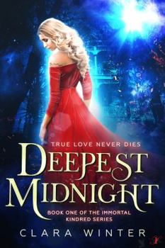 Paperback Deepest Midnight: Book One of the Immortal Kindred Series Book