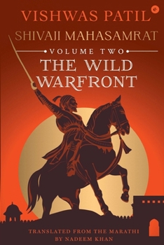 Paperback The Wild Warfront: Shivaji Mahasamrat - Volume 2 Book